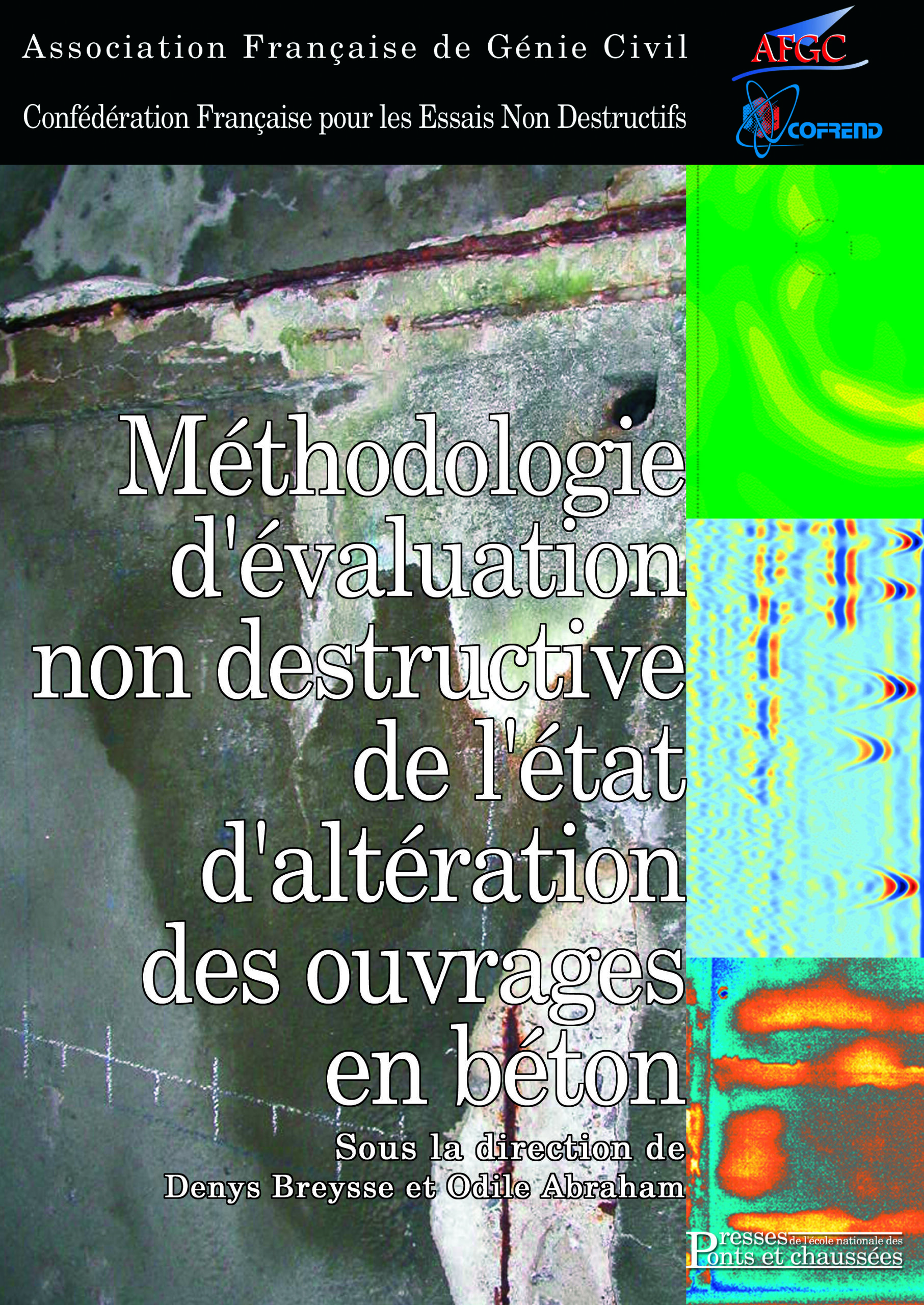 Méthodologie d’évaluation non destructive de l’état d’altération des ouvrages en béton