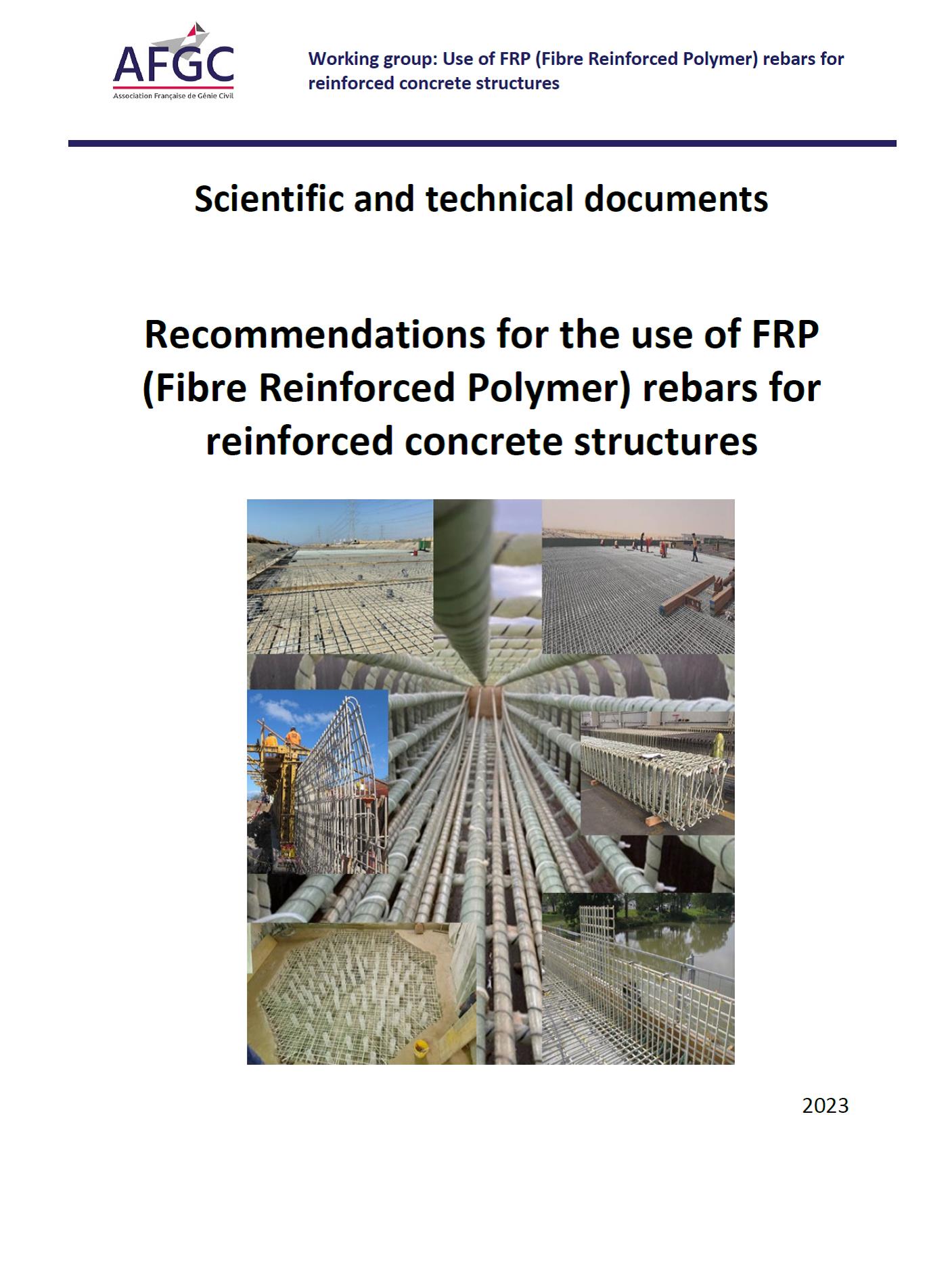 Recommendations for the use of FRP (Fibre Reinforced Polymer) rebars for reinforced concrete structures